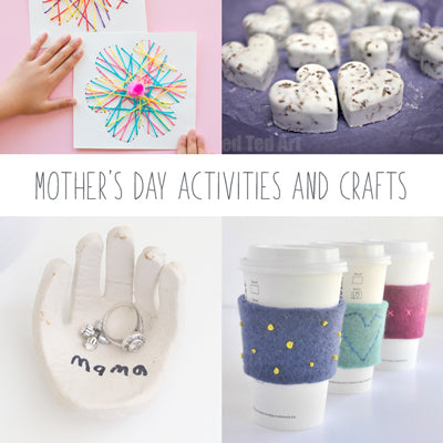 Mother's Day Activities and Crafts for the Whole Family