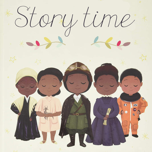 Story Time - Black Women and Men That Made History