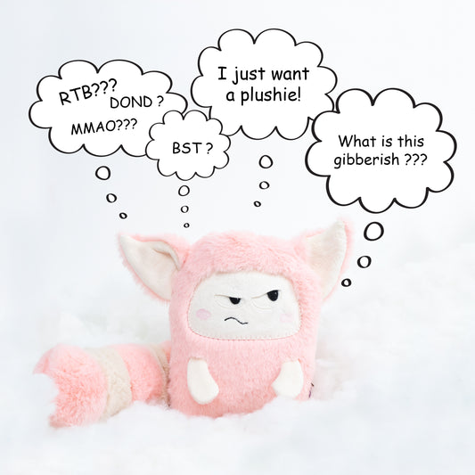 How to buy a Petit Loulou plushie and acronyms definitions