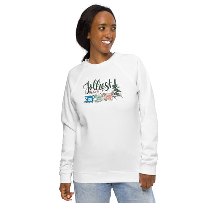 Unisex organic raglan sweatshirt "Jolliest bunch of..."